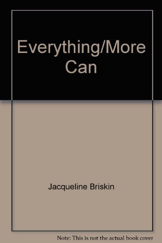 Everything/more Can (9780425073162) by Briskin, Jacqueline