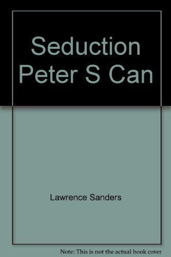 Beispielbild fr The Seduction of Peter S. zum Verkauf von Better World Books