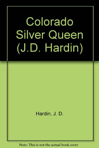 Beispielbild fr Colorado Silver Queen zum Verkauf von ThriftBooks-Atlanta