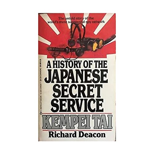 Beispielbild fr Kempei Tai : A History of the Japanese Secret Service zum Verkauf von Better World Books