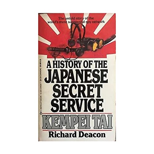 Imagen de archivo de Kempei Tai : A History of the Japanese Secret Service a la venta por Better World Books
