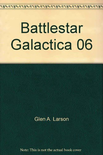 9780425074749: Battlestar Galactica 06