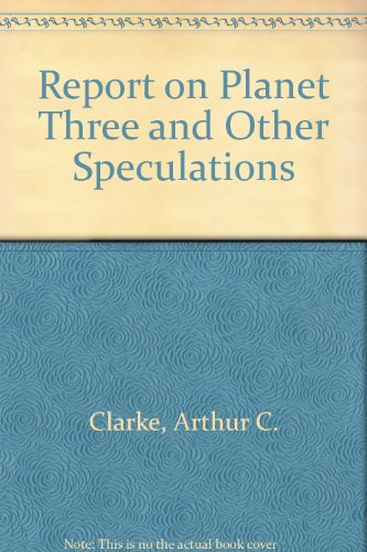 Stock image for Report on Planet Three and Other Speculations for sale by ThriftBooks-Dallas