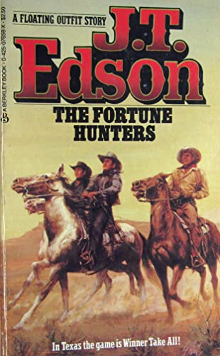 Fortune Hunters (Floating Outfit) (9780425076583) by Edson, J. T.