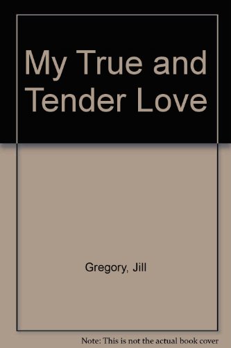 9780425076668: My True and Tender Love