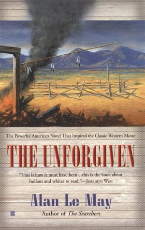 Beispielbild fr The Unforgiven zum Verkauf von Half Price Books Inc.