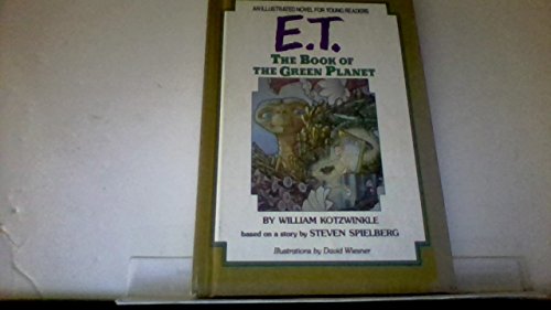 Beispielbild fr E.T.: The Book of the Green Planet zum Verkauf von Once Upon A Time Books