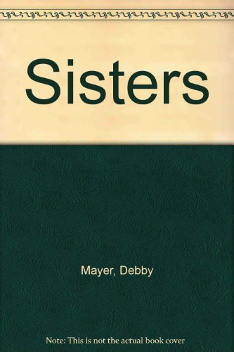 Sisters (9780425080283) by Mayer, Debby