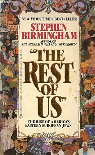 Beispielbild fr The Rest of Us : The Rise of America's Eastern European Jews zum Verkauf von Better World Books