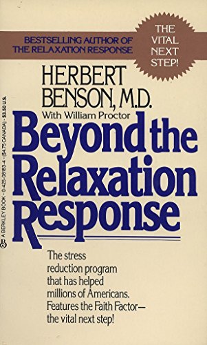 9780425081839: Beyond the Relaxation Response: The Stress-Reduction Program That Has Helped Millions of Americans