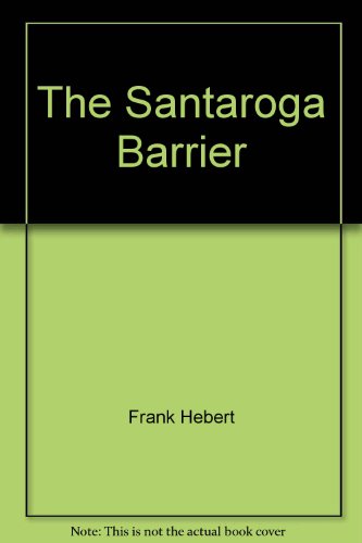 9780425084687: The Santaroga Barrier