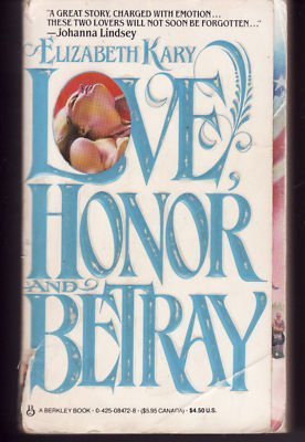 Stock image for Love, Honor and Betray for sale by Your Online Bookstore