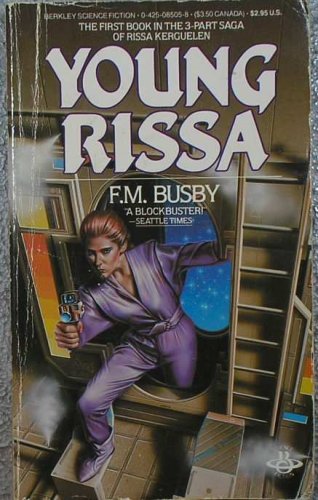 Young Rissa (Rissa Kerguelen Saga) (9780425085059) by Busby, F. M.