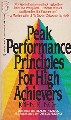 Beispielbild fr Peak Performance Principles for High Achievers zum Verkauf von Wonder Book