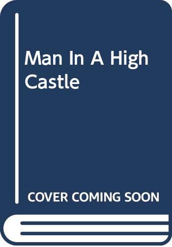 Beispielbild fr The Man In The High Castle zum Verkauf von Hawking Books