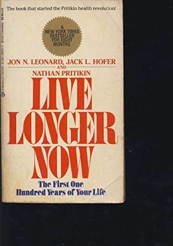 Beispielbild fr Live Longer Now zum Verkauf von ThriftBooks-Dallas