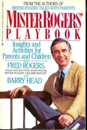 Stock image for Mister Rogers' Playbook: Insights and Activities for Parents and Children for sale by Hippo Books
