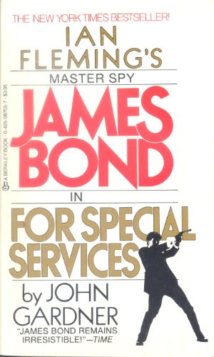 For Special Services (9780425087558) by Gardner, John