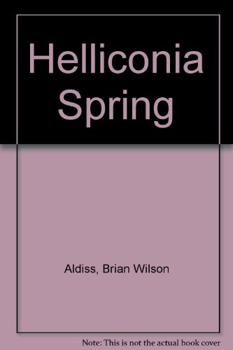 Helliconia Spring - Brian W. Aldiss