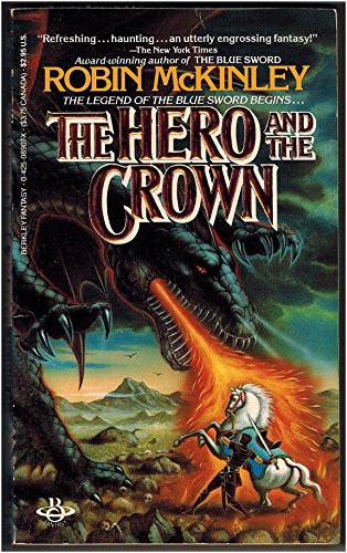 Beispielbild fr The Hero and the Crown zum Verkauf von Wonder Book