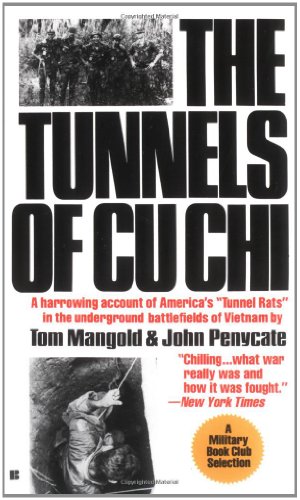 The Tunnels of Cu Chi - Mangold, Tom