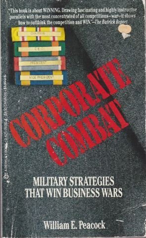 Imagen de archivo de Corporate Combat a la venta por ThriftBooks-Atlanta