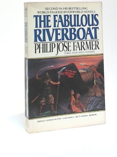 Fabulous Riverboat (Riverworld Saga) (9780425091401) by Farmer, Philip Jose