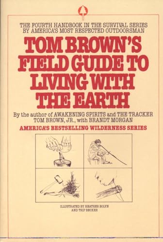 Beispielbild fr Tom Brown's Field Guide to Living with the Earth zum Verkauf von Michael Knight, Bookseller