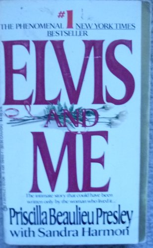 Elvis And Me Int Ed (9780425091654) by Priscilla Beaulieu Presley; Sandra Harmon