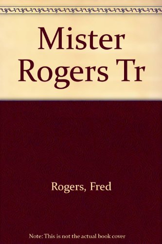 9780425093528: Title: Mister Rogers Tr