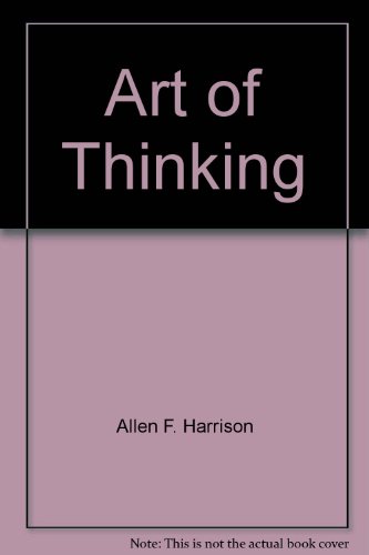9780425093542: Art of Thinking by Allen F. Harrison
