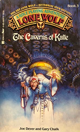 Stock image for The Caverns of Kalte (Lone Wolf, Book 3) for sale by GoldBooks