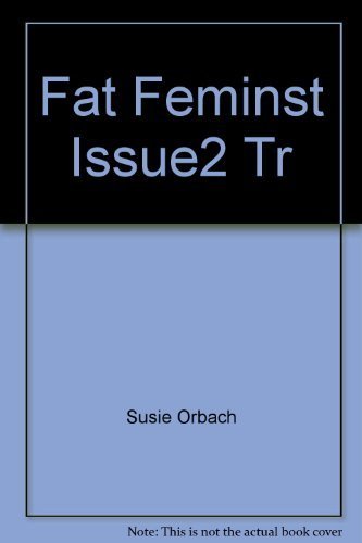 Imagen de archivo de Fat Feminst Issue2 Tr a la venta por ThriftBooks-Atlanta