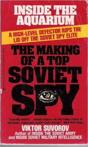 Stock image for Inside the Aquarium: The Making of a Top Soviet Spy for sale by Twice Sold Tales, Capitol Hill