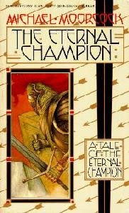 Imagen de archivo de The Eternal Champion a la venta por HPB-Emerald