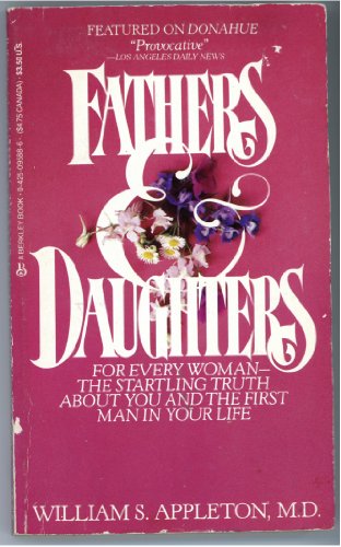 9780425095881: Fathers and Daughters: A Father's Powerful Influence on a Woman's Life