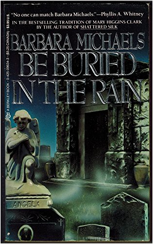 Beispielbild fr Be Buried in the Rain zum Verkauf von Better World Books