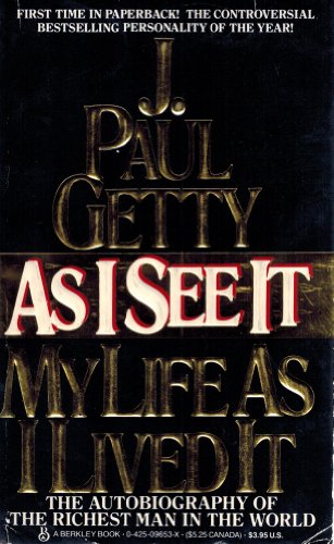 9780425096536: As I See It: The Autobiography of J. Paul Getty