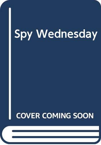 Beispielbild fr Spy Wednesday zum Verkauf von Better World Books