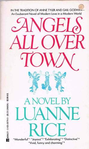 Angels All Over Town (9780425097748) by Rice, Luanne