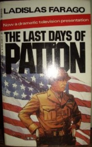 Stock image for The Last Days Of Patton for sale by Wonder Book