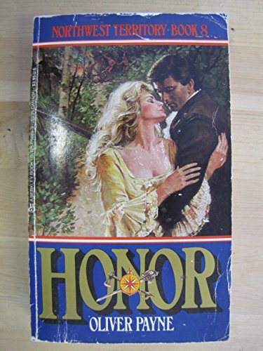 Beispielbild fr Honor (Northwest Territory, No 8) zum Verkauf von Front Cover Books