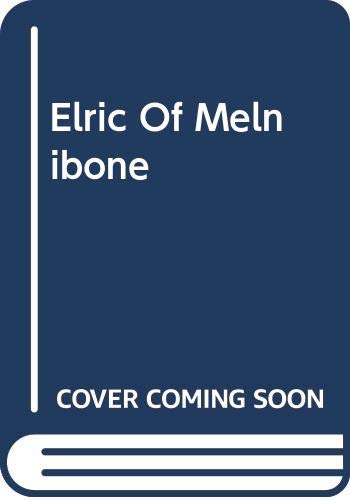 9780425099575: Elric Of Melnibone