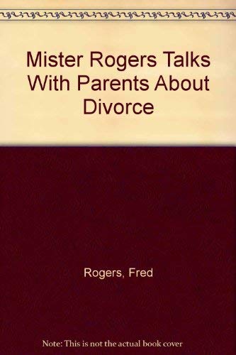 Stock image for Mister Rogers Talks With Parents About Divorce for sale by Wonder Book