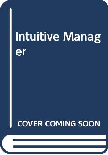 9780425099728: The Intuitive Manager