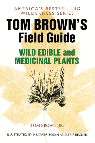 Tom Brown's Field Guide to Wild Edible and Medicinal Plants (9780425100639) by Brown Jr., Tom