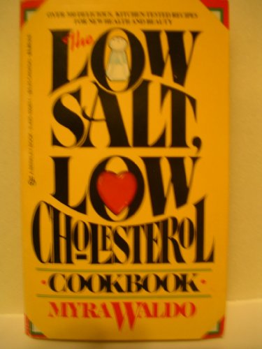 Beispielbild fr Low Salt, Low Cholesterol Cookbook zum Verkauf von Wonder Book