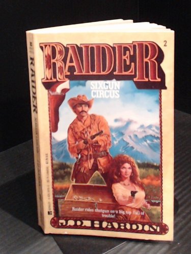 Beispielbild fr Raider/Sixgun Circus zum Verkauf von ThriftBooks-Dallas