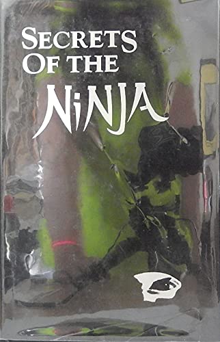Stock image for Secrets Of The Ninja for sale by GoldenWavesOfBooks