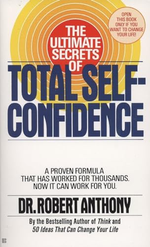 9780425101704: The Ultimate Secrets of Total Self-Confidence: A Proven Formula That Has Worked for Thousands